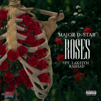 Roses by Major D-Star