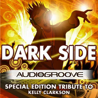 Dark Side by Audiogroove