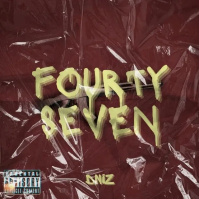 Fourty Seven