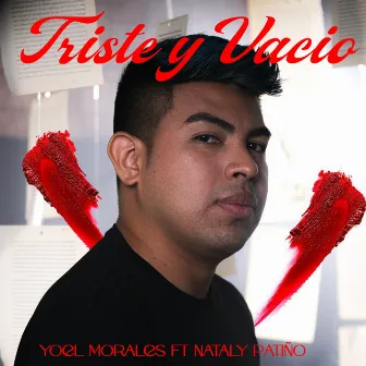 Triste y Vacio by Yoel Morales