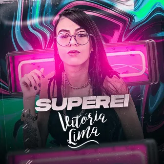 Superei by Vitoria lima