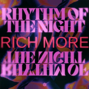 Rhythm Of The Night by RICH MORE