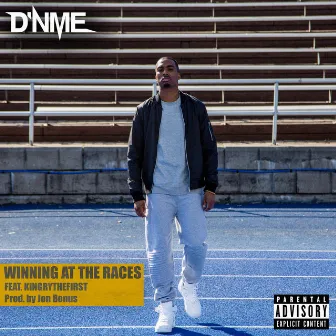 Winning At The Races by D'NME