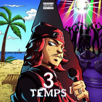 3 Temps by C2R