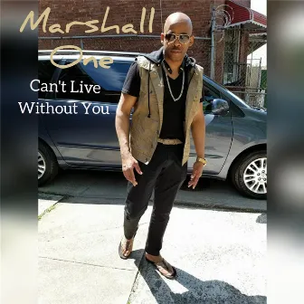 Can't Live Without (Remix) by Marshall One