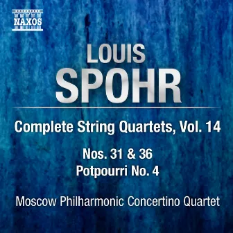 Spohr: String Quartets Nos. 31 & 36 by Moscow Philharmonic Concertino String Quartet