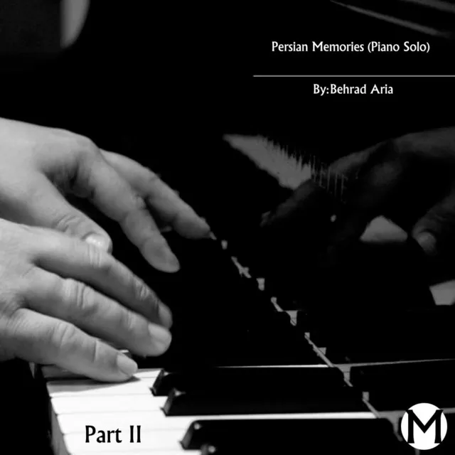 Persian Memories (Piano Solo) Vol.:II