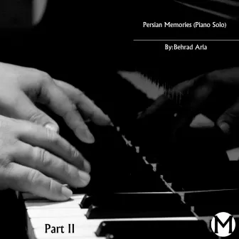 Persian Memories (Piano Solo) Vol.:II by Behrad Aria