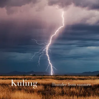 Thunder from summer by Kuling