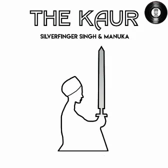 The Kaur by SilverFinger Singh