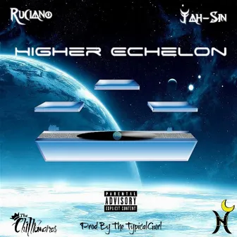 Higher Echelon by Yah Sin