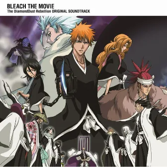 劇場版BLEACH The DiamondDust Rebellion Original Soundtrack by Shiro SAGISU