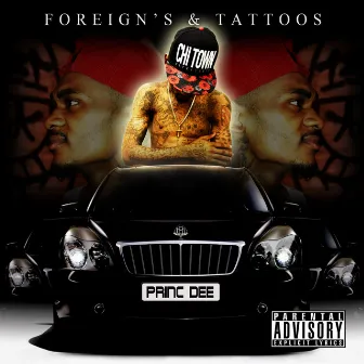 Foreigns & Tattoos by Princ Dee