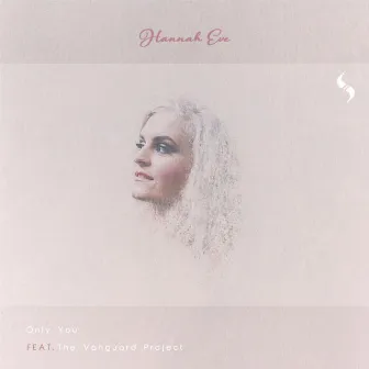 Only You EP by The Vanguard Project