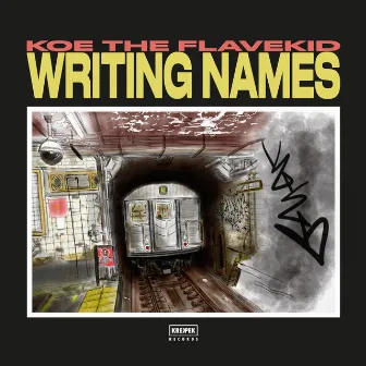 Writing Names by KOE The Flavekid