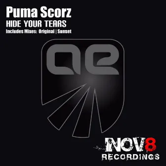 Hide Your Tears by Puma Scorz