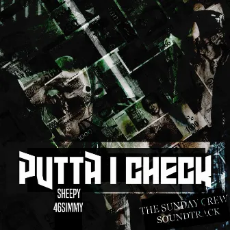 Putta I Check by Sheepy