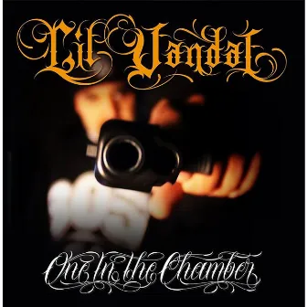 One in the Chamber by Lil Vandal