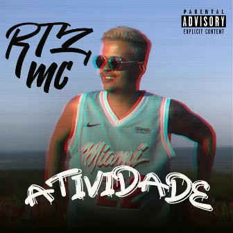 Atividade by RTZ mc