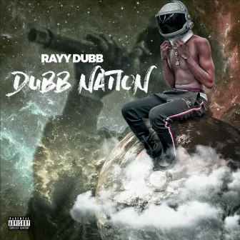 Dubb Nation by Rayy Dubb