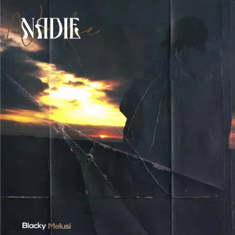 Nadie by Blacky Melusi