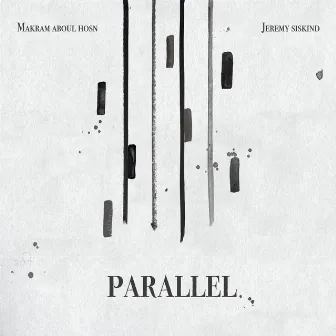 Parallel by Jeremy Siskind