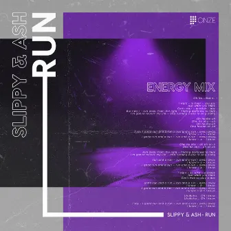 Run (Energy Mix) by Slippy & Ash