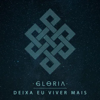 Deixa Eu Viver Mais by Gloria