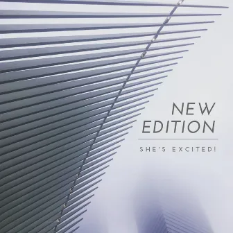 New Edition by She's Excited!