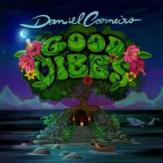 Good Vibes by Daniel Carneiro