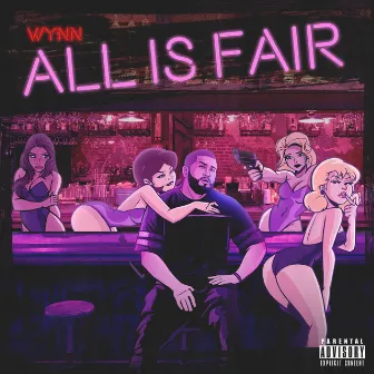 All Is Fair by Wynn