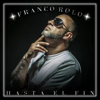 Hasta el Fin by FRANCO ROLO