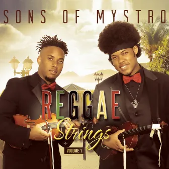 Reggae Strings, Vol. 1 by Sons Of MyStro