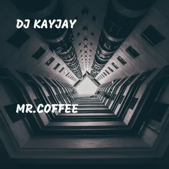 Mr.Coffee by DJ KayJay