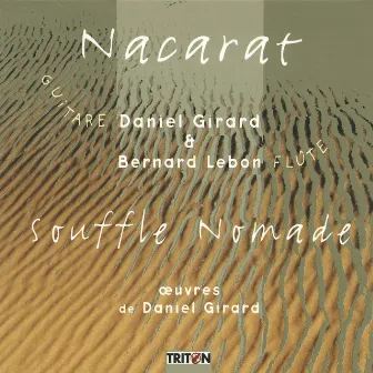 Nacarat - Souffle Nomade by Daniel Girard