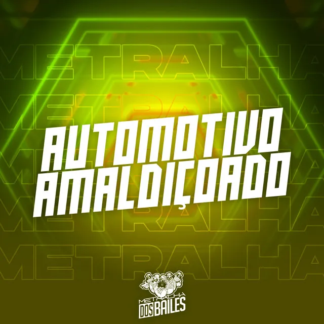 Automotivo Amaldiçoado