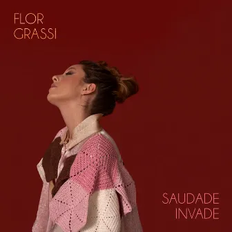 Saudade Invade by Flor Grassi