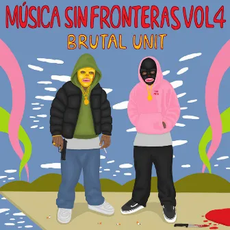 Música Sin Fronteras, Vol. 4 by Brutal Unit