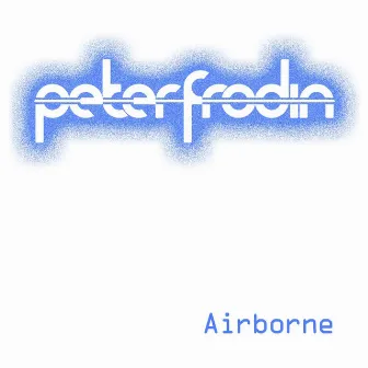 Airborne by Peter Frodin