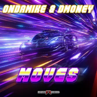 Moves by Dmoney