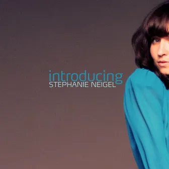 Introducing Stephanie Neigel by Stephanie Neigel