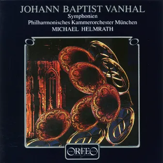 Vanhal: Symphonies by Michael Helmrath