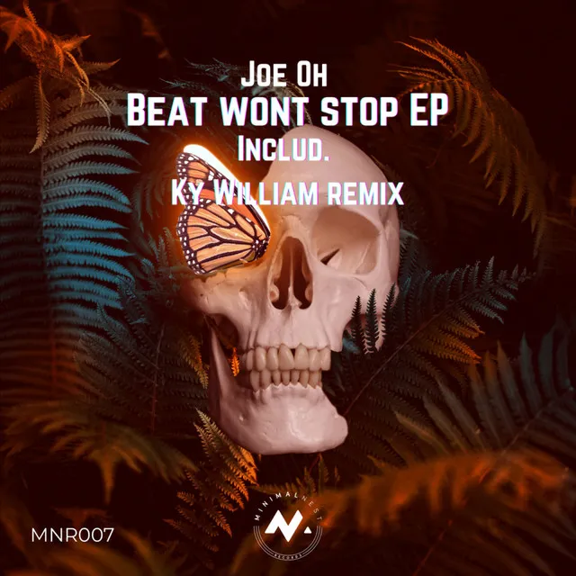 Beat Wont Stop - Original Mix