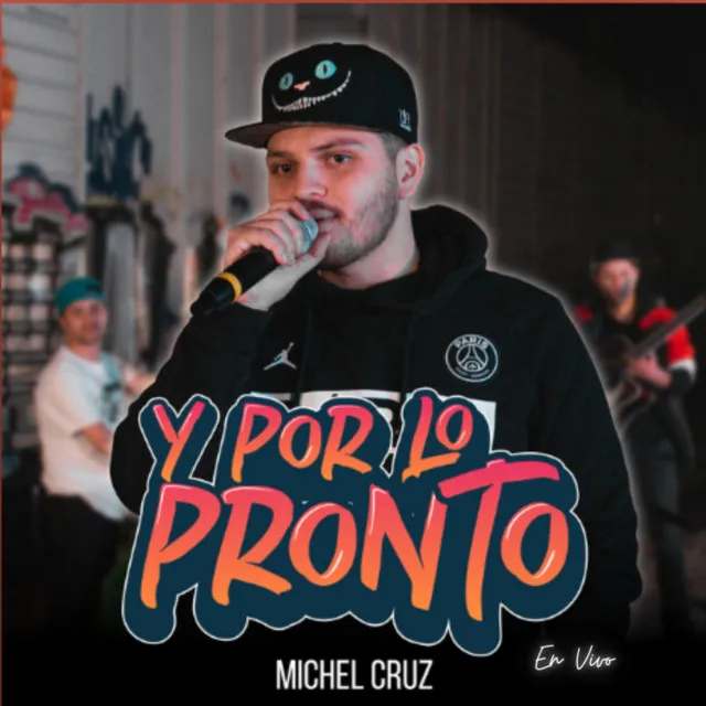 Y Por Lo Pronto - En Vivo