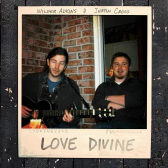 Love Divine by Wilder Adkins