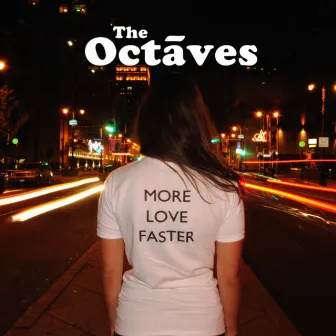 More Love Faster by Richmond Octaves