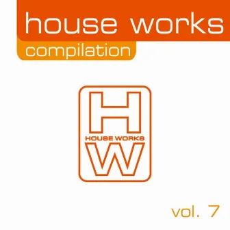 House Works Compilation, Vol. 7 by Eric Morin