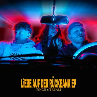 LiEBE AUF DER RÜCKBANK EP by Tream