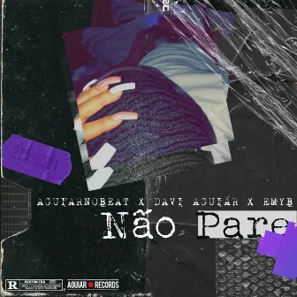 Não Pare by Emy B