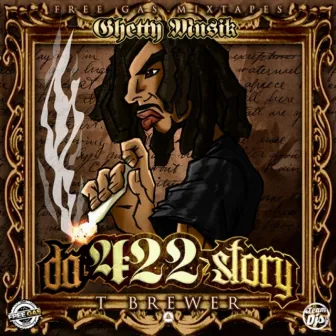 Da 422 Story by Ghetty Muzik